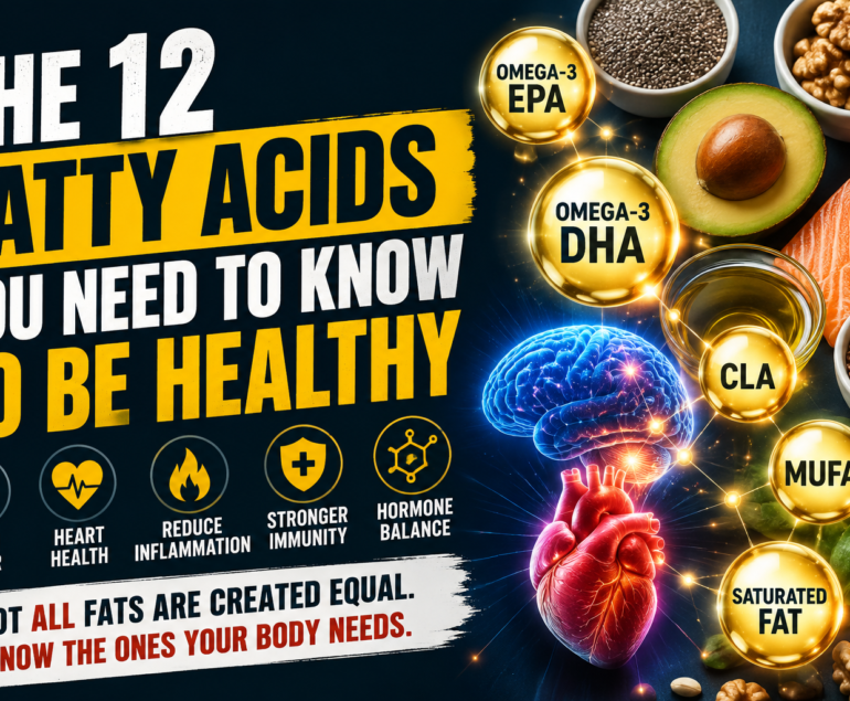The 12 Fatty Acids for Health